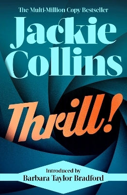 Thrill!: Introduced By Barbara Taylor Bradford Jackie Collins Simon & Schuster Ltd