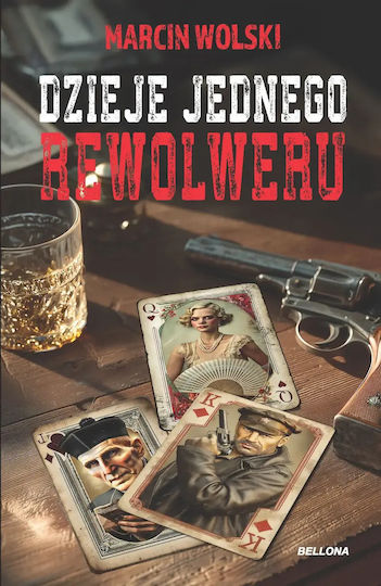 Dzieje Jednego Rewolweru