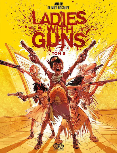 Ladies With Guns. 2. Ladies With Guns, Tom 2