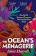 The Ocean's Menagerie: How Earth's Strangest Creatures Reshape The Rules Of Life Drew Harvell Vintage