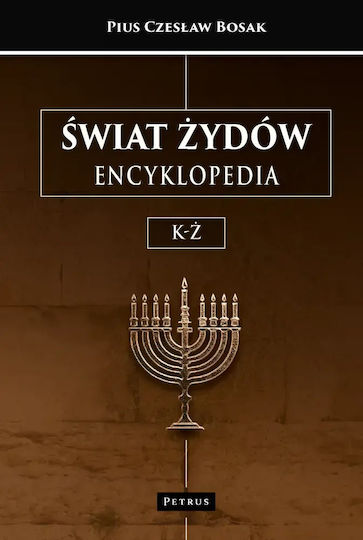 Świat Żydów. Encyklopedia. T. 2
