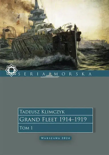 Grand Fleet 19141919. Tom 1