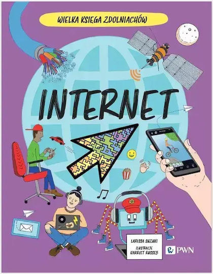 Internet. Wielka Księga Zdolniachów