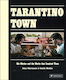 Tarantino Town: His Movies And The Works That Inspired Them