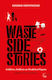 Waste Side Stories - Απόβλητοι, Απόβλητα Και Μεταβολικά Ρήγματα