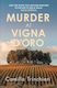 Murder At Vigna D’oro: The Unputdownable Murder Mystery Set In The Sun-drenched Italian Countryside Camilla Trinchieri Allison & Busby