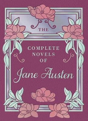 The Complete Novels of Jane Austen Inc.,u.s The Complete Novels of Jane Austen Inc.,u.s