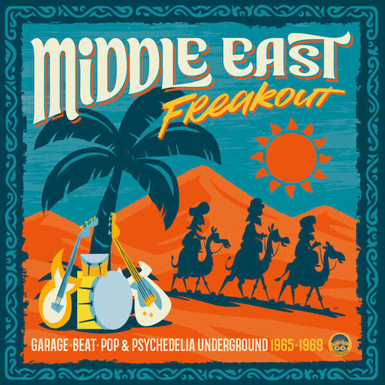 Various Middle East Freakout Garage-beat-pop & Psychedelia Underground 1965-1969 Vinyl