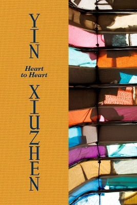 Yin Xiuzhen: Heart To Heart Lydia Yee Hayward Gallery Publishing Yin Xiuzhen: Heart To Heart Lydia Yee Hayward Gallery Publishing