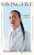 Saving Five A Memoir Of Hope Amanda Nguyen Press