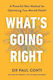 What's Going Right A Powerful New Method For Optimizing Your Mental Health Dr Paul Conti