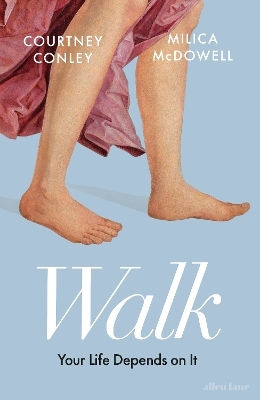 Walk Your Life Depends On It Milica Mcdowell