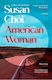 American Woman Susan Choi Vintage