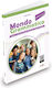 Mondo Grammatica A1-b2 + Materiale Online