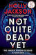 Not Quite Dead Yet Holly Jackson Penguin Books Ltd