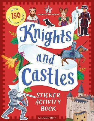 Historic Royal Palaces Knights And Castles Sticker Book Childrens Historic Royal Palaces Knights And Castles Sticker Book Childrens