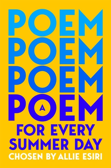 A Poem For Every Summer Day - Pan Macmillan - Paperback / Softback A Poem For Every Summer Day - Pan Macmillan - Paperback / Softback
