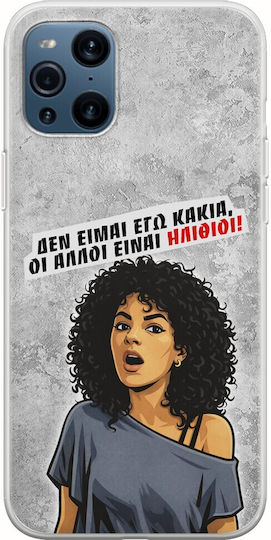 Epic Quotes Case I Am Not The Bad One Oppo Find X3 Pro 5g Flexible TPU Transparent Silicone