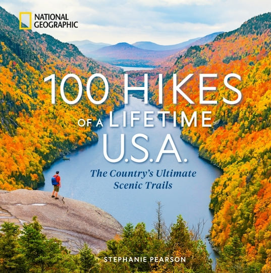 100 Hikes Of A Lifetime U.s.a. - National Geographic Books - Hardback