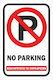 Πινακίδα Λαμαρίνα Γαλβανιζέ No Parking 2 Etalbond Αντανακλαστικό
