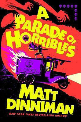 A Parade Of Horribles Matt Dinniman Michael Joseph Ltd