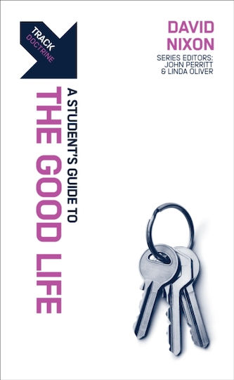 Track: A Student's Guide To The Good Life - Christian Focus Publications Ltd - Paperback / Softback