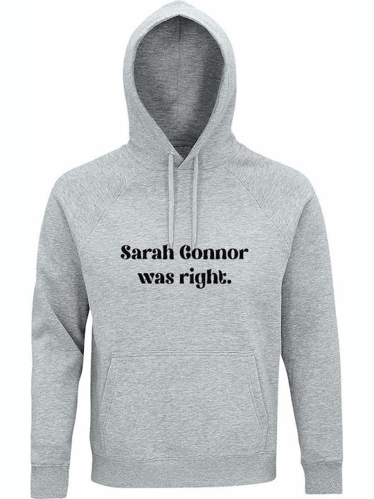 Hoodie Organic Unisex " Sarah Connor Was Right ...