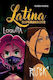Latina Superheroes: Loquita & Ruca: Volume 2 Kayden Phoenix Andrews Mcmeel Publishing
