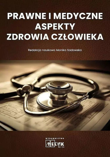 Prawne I Medyczne Aspekty Zdrowia Człowieka
