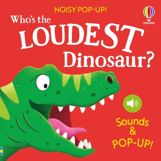Who's The Loudest Dinosaur? - Usborne Publishing Ltd - Board Book