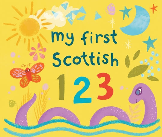My First Scottish 1 2 3 - Birlinn General - Board Book