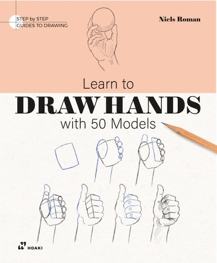 Learn To Draw Hands With 50 Models - Hoaki Books S.l. - Paperback / Softback