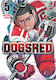 Dogsred Vol 5 Volume 5 Satoru Noda, Volume 5 Satoru Noda Viz Media Subs Shogakukan
