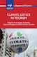 Climate Justice In Tourism - Channel View Publications Ltd - Paperback / Softback