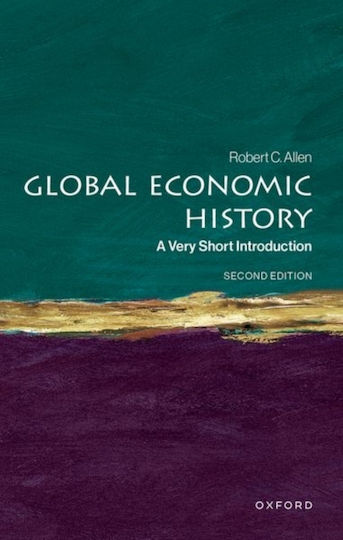 Global Economic History - Oxford University Press - Paperback / Softback Global Economic History - Oxford University Press - Paperback / Softback