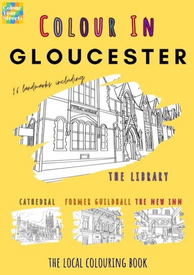 Gloucester Colouring Book A4 Colour Your Streets Paperback Softback