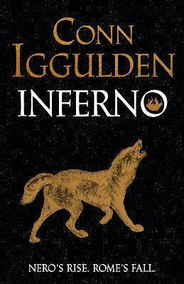 Inferno Conn Iggulden Michael Joseph Ltd Inferno Conn Iggulden Michael Joseph Ltd