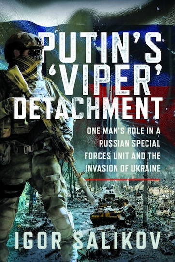 Putin's 'viper' Detachment - Pen & Sword Books Ltd - Hardback Putin's 'viper' Detachment - Pen & Sword Books Ltd - Hardback