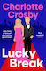 Lucky Break - Harpercollins Publishers - Paperback / Softback