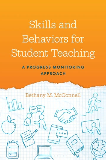 Skills And Behaviors For Student Teaching - Bloomsbury Publishing Plc - Paperback / Softback
