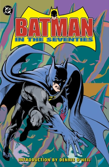 Batman In The Seventies New Edition PB