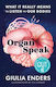Organ Speak - New River Books Ltd - Paperback / Softback