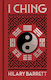 I Ching - Arcturus Publishing Ltd - Hardback