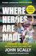 Where Heroes Are Made - Bonnier Books Ltd - Paperback / Softback