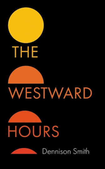 Westward Hours - Extraordinary Books - Hardback