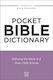 Pocket Bible Dictionary - Thomas Nelson Publishers - Paperback / Softback