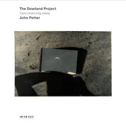 Dowland Project Care-charming Sleep 1 Cd