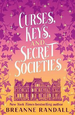 Curses, Keys, And Secret Societies Breanne Randall Aria