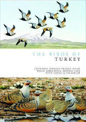 The Birds Of Turkey Tim Marlow Helm