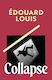 Collapse Edouard Louis Harvill